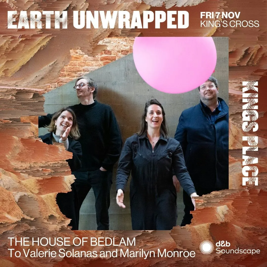 The House of Bedlam: To Valerie Solanas and Marilyn Monroe