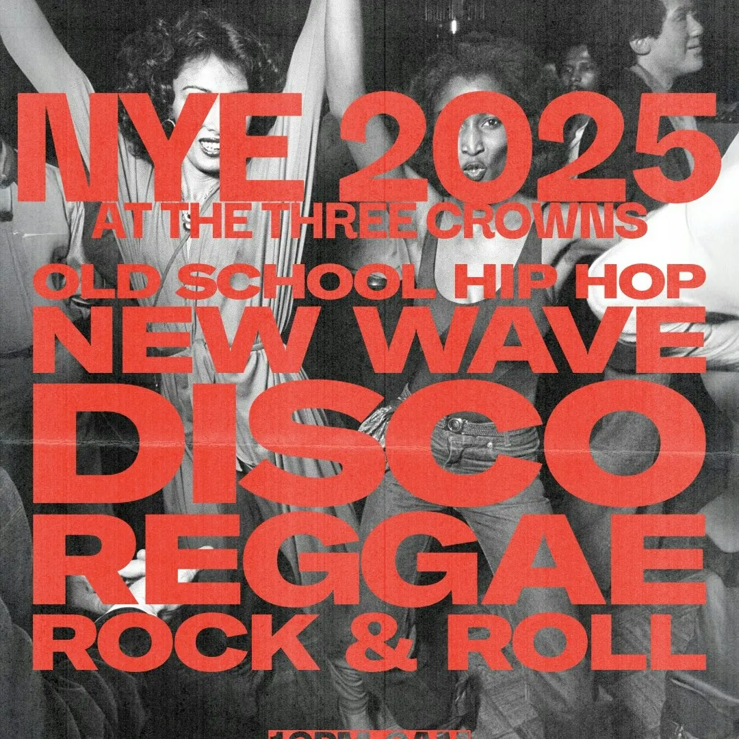 The Three Crowns NYE Party w/ DJ Dom (Free Entry)