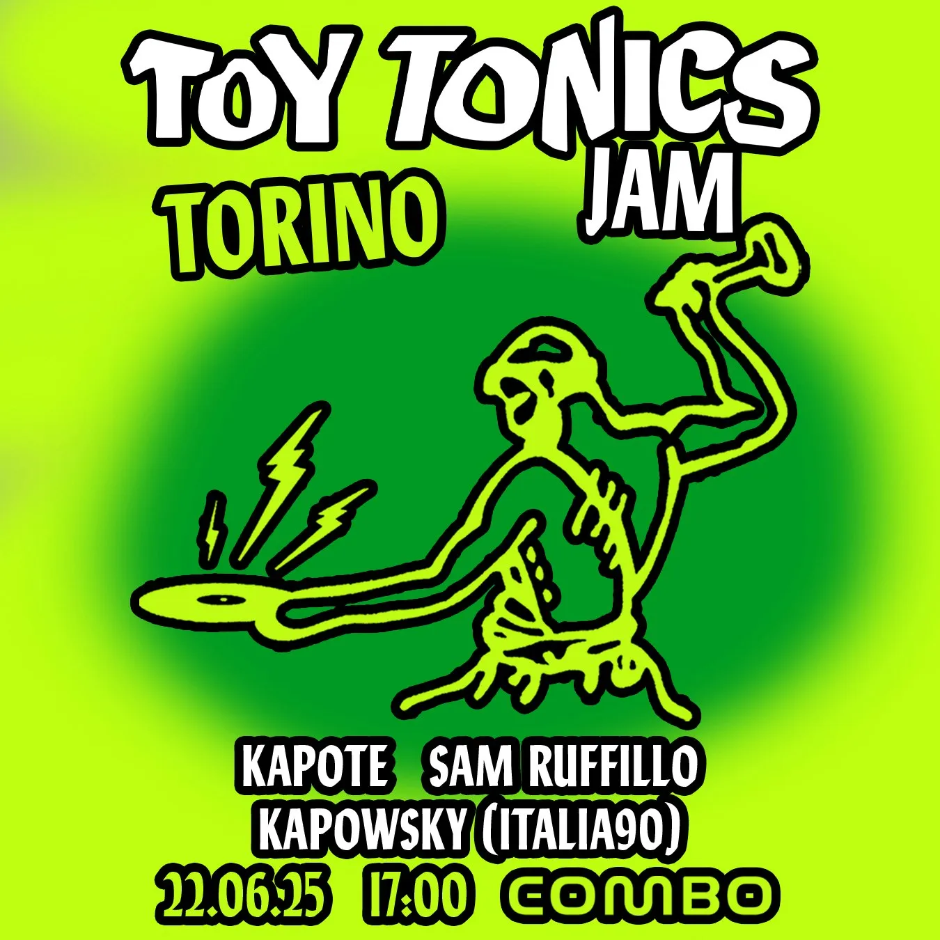 Affiche de Toy Tonics Jam w/ Kapote, Sam Ruffillo, Kapowsky (Italia90) | Open Air