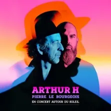 Affiche de Arthur H et Pierre Le Bourgeois - Autour du Soleil - Tournée