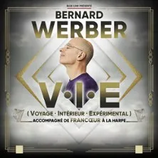 Affiche de Bernard Werber - Voyage Intérieur Expérimental (Tournée)