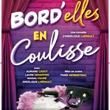 Affiche de Bord'Elles en Coulisse