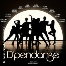 Affiche de D'Pendanse - Dôme de Paris - PARIS