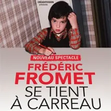 Frédéric Fromet - Se Tient à Carreau