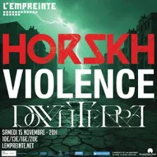 Horskh + Violence + Downterra