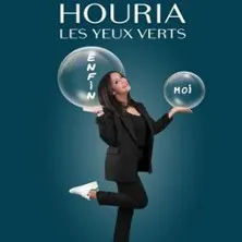 Houria Les Yeux Verts - Enfin Moi ! - Tournée