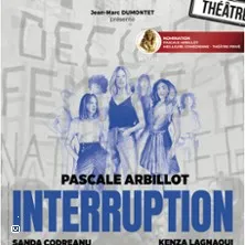 Affiche de Interruption - Théâtre Jean Arp, Clamart
- CLAMART