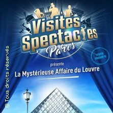 La Mystérieuse Affaire du Louvre - Visite-enquête
