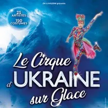Le Cirque d'Ukraine sur Glace