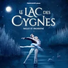 Affiche de Le Lac des Cygnes - Ballet & Orchestre - Tournée 2025