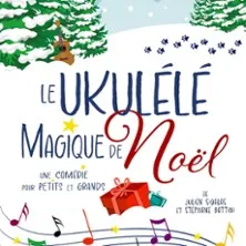 Affiche de Le Ukulélé Magique de Noël - NIORT