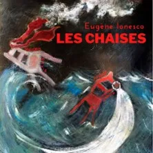 Les Chaises - Eugénie Ionesco