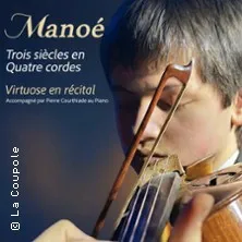 Manoé - Trois Siècles en Quatre Cordes