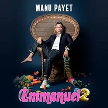 Affiche de Manu Payet - Emmanuel 2 - Tournée