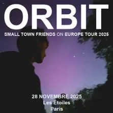 Orbit - Small Town Friends on Europe Tour
