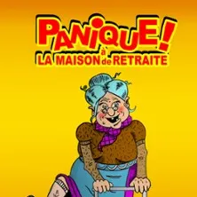 Affiche de Panique à La Maison De Retraite ! Tournée