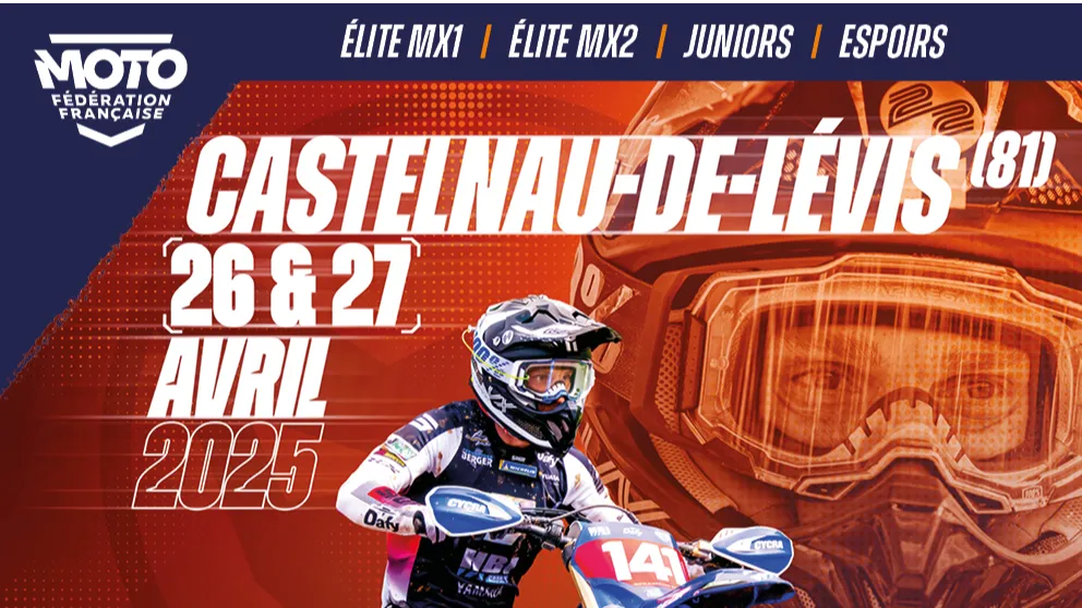 24MX TOUR 2025 - CASTELNAU DE LEVIS - 3EME ROUND - 26 et 27 AVRIL