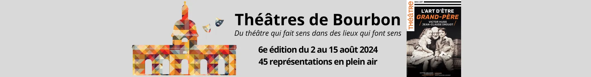 L’Art d’être grand-père dim. 4 août à Veauce
