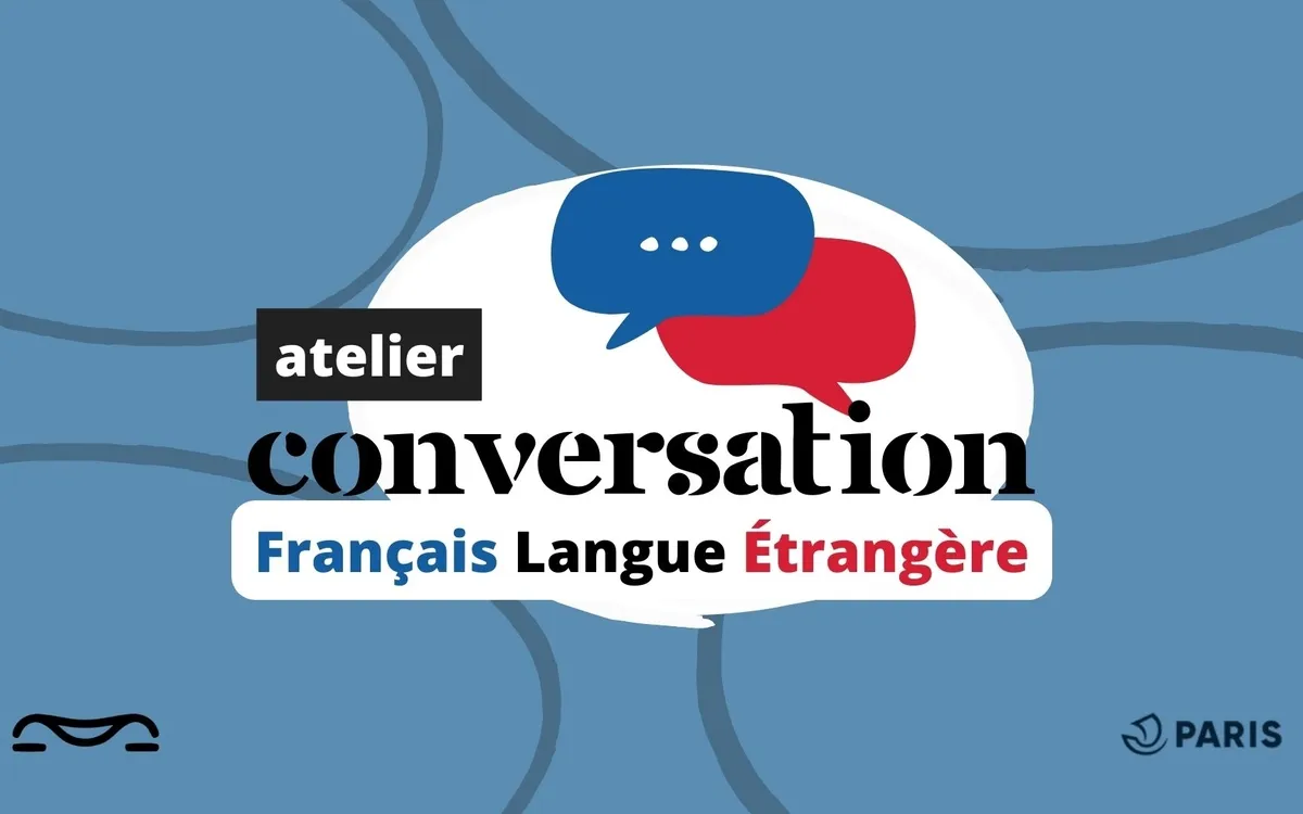 Atelier de conversation : Français Langue Étrangère