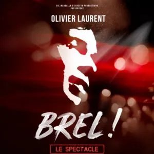 BREL ! LE SPECTACLE