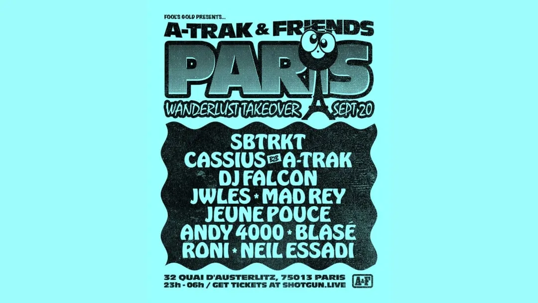 A-TRAK & FRIENDS w/ CASSIUS, DJ FALCON, SBTRKT & MORE
