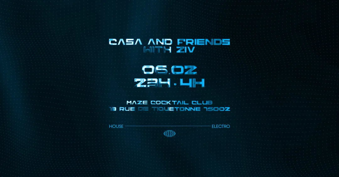 Affiche de Casa & Friends @ Maze Cocktail Club W/ ZIV