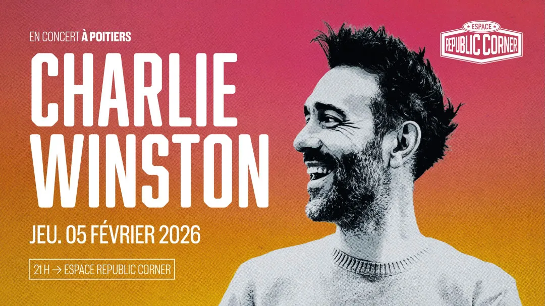 Affiche de Charlie Winston en concert à l'Espace Republic Corner