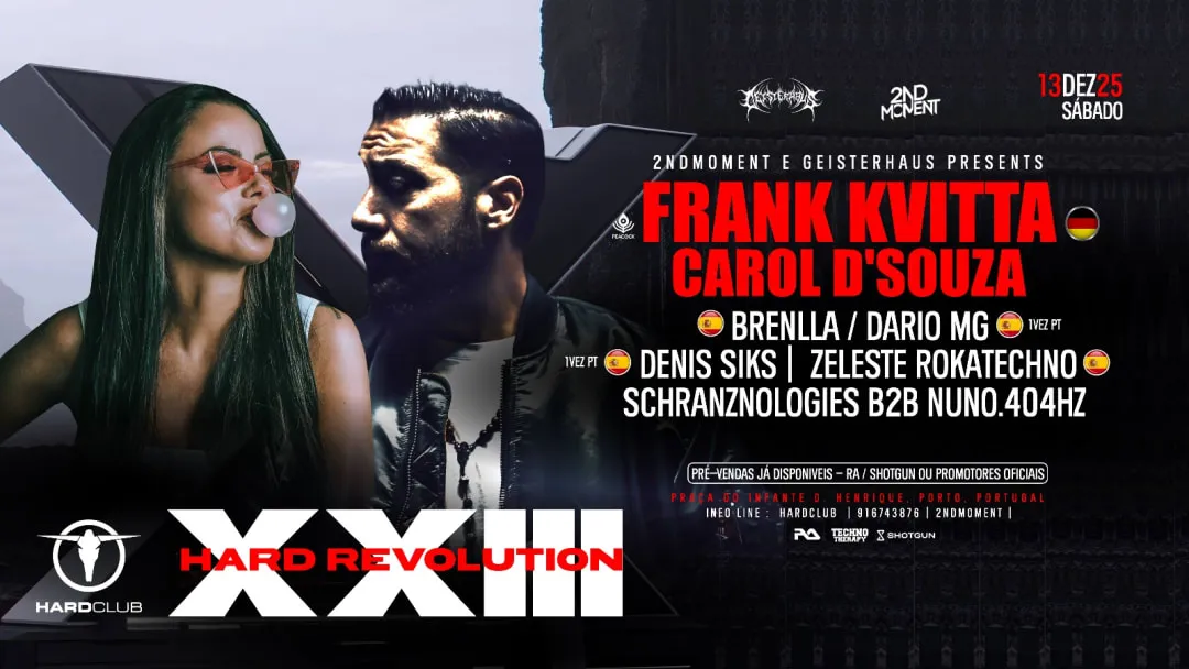 Hard Moment XXIII w/Frank Kvitta + Dj's at Hard Club - Porto