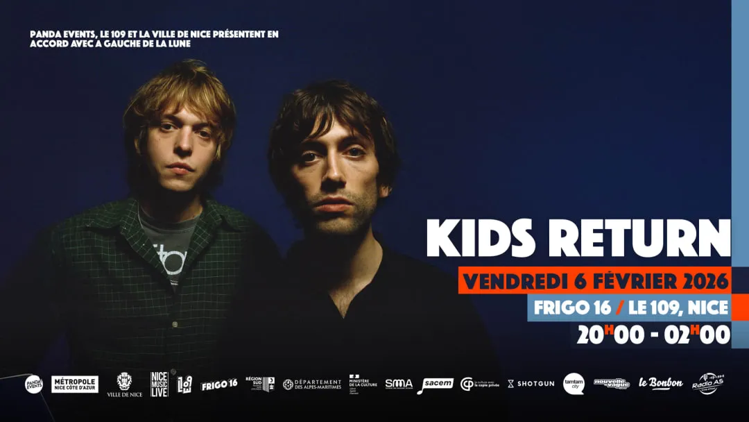 KIDS RETURN - Ven. 6 février 2026 @ Nice