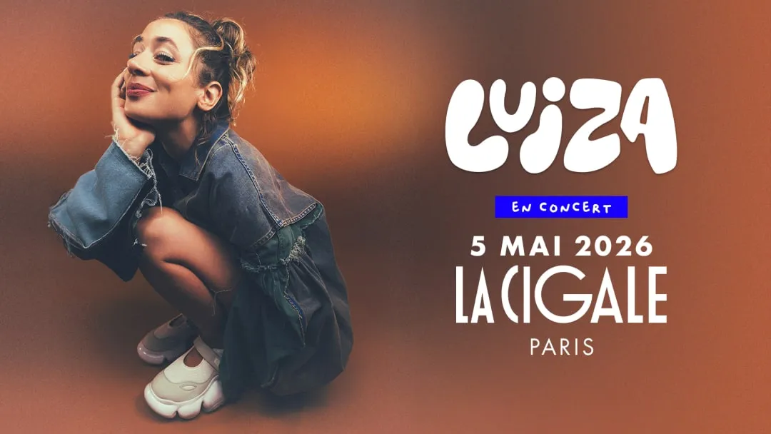 LUIZA - LA CIGALE - PARIS