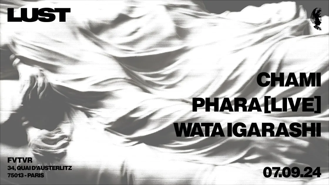 LUST CHAPTER VII W/ CHAMI, PHARA (LIVE) & WATA IGARASHI