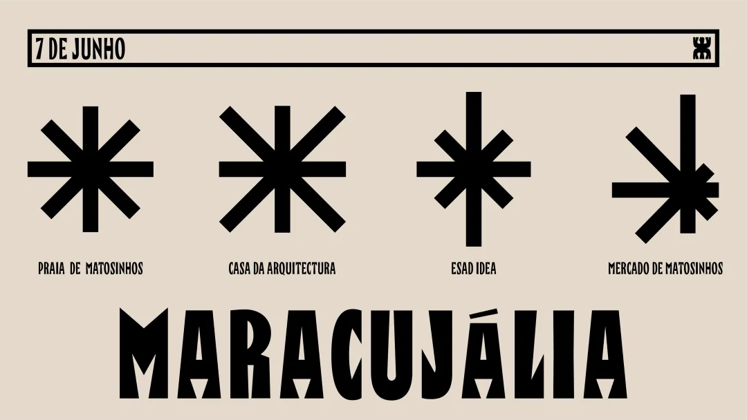 Maracujália - Matosinhos Sul