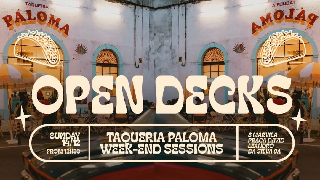 OPEN DECK - TAQUERIA PALOMA WEEKEND SESSIONS - DEC 14TH