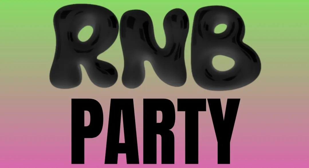 RNB PARTY | JEUDI 29 MAI | FREE ACCES