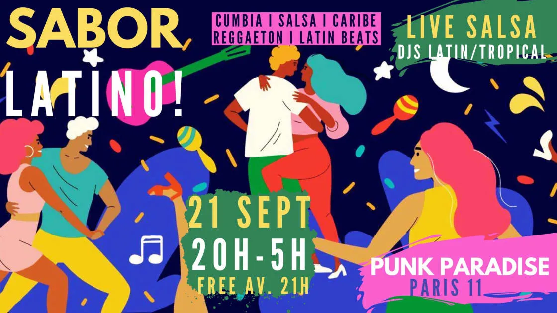 Sabor Latino 21/9 ~ Soirée Latin Vibes Live Et Clubbing !!