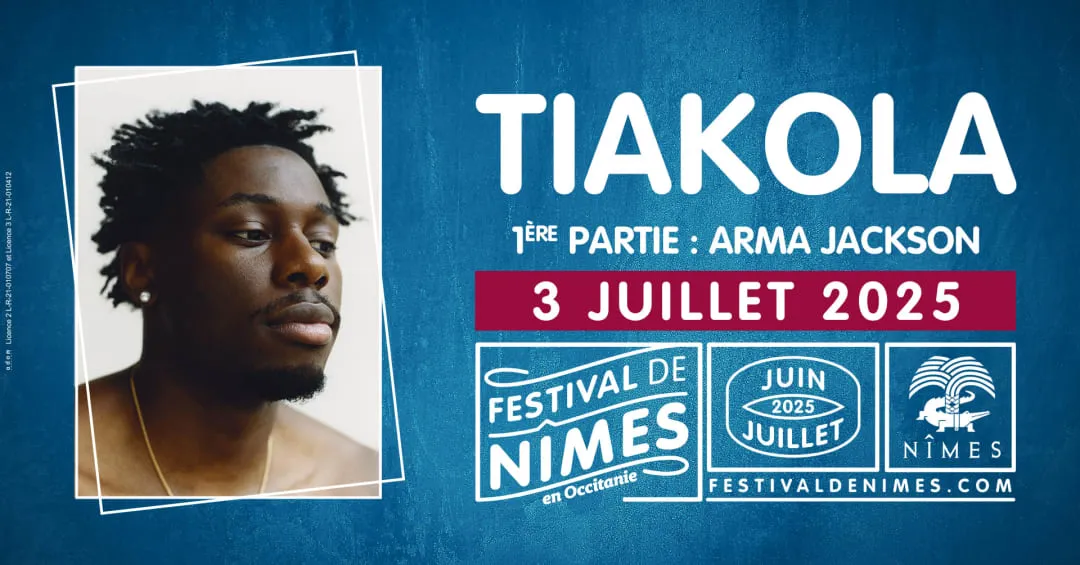 TIAKOLA - FESTIVAL DE NIMES 2025