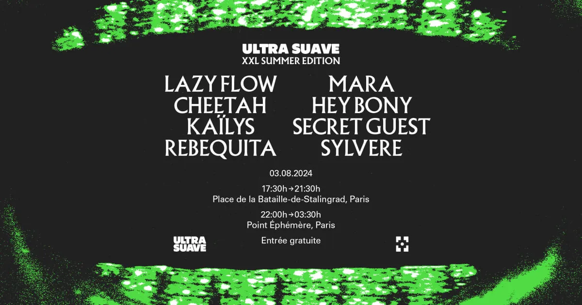 ULTRA SUAVE - XXL SUMMER EDITION 03.08 @ Paris