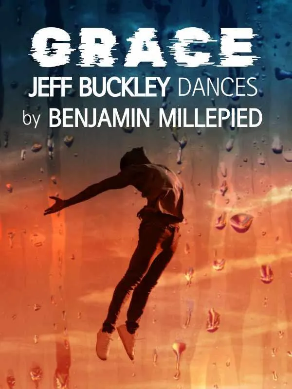 GRACE – JEFF BUCKLEY DANCES