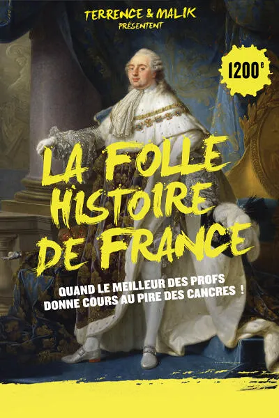 LA FOLLE HISTOIRE DE FRANCE
