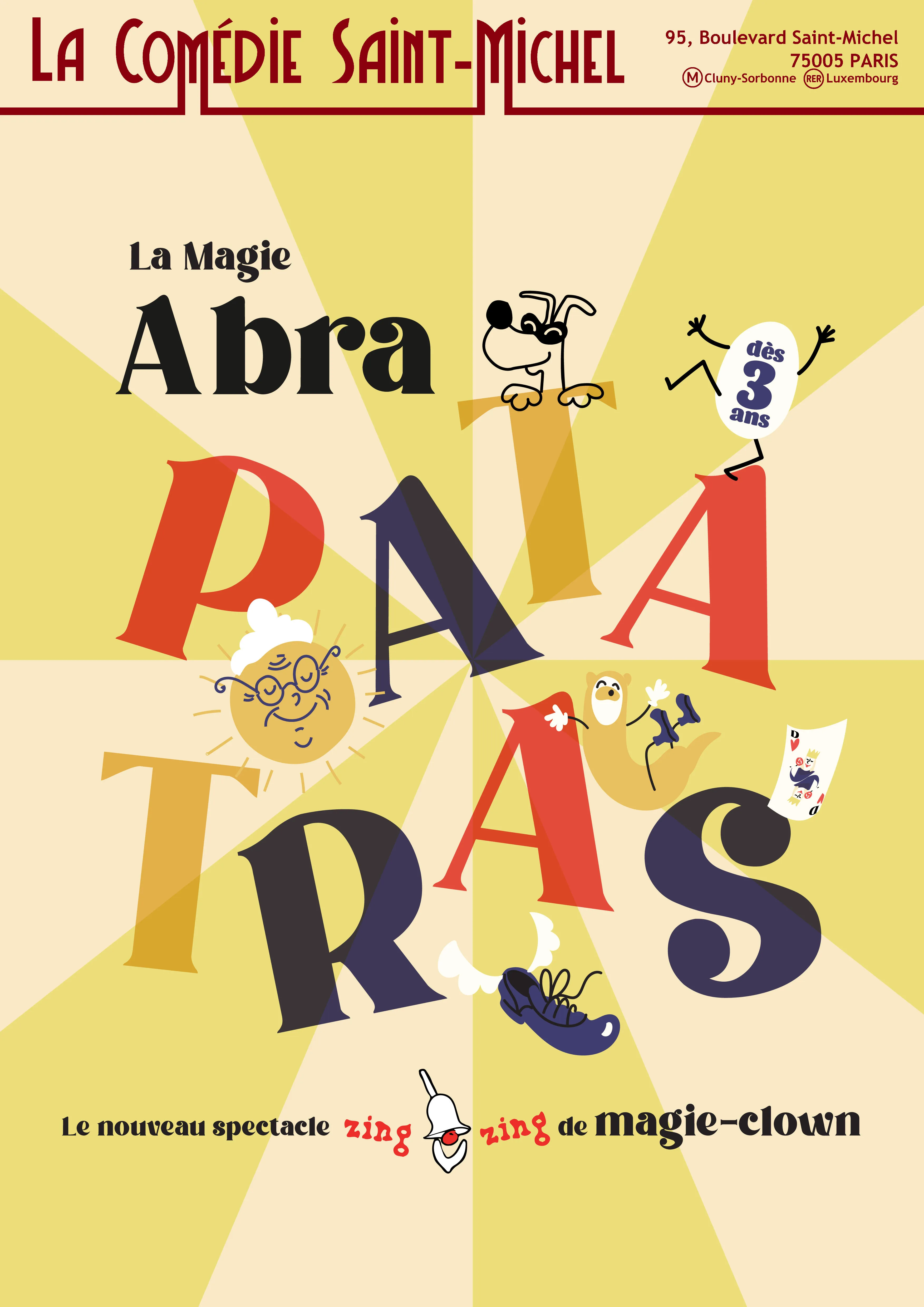 LA MAGIE : ABRA-PATATRAS !