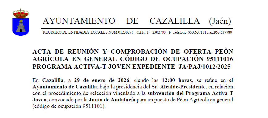 ACTA DE REUNIÓN Y COMPROBACIÓN DE OFERTA PEÓN AGRÍCOLA EN GENERAL CÓDIGO DE OCUPACIÓN 95111016 PROGRAMA ACTIVA-T JOVEN EXPEDIENTE JA/PAJ/0012/2025