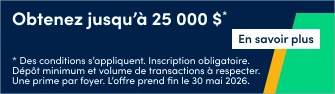 Obtenez jusqu’à 25 000 $* Lorsque vous commencez à négocier avec OANDA