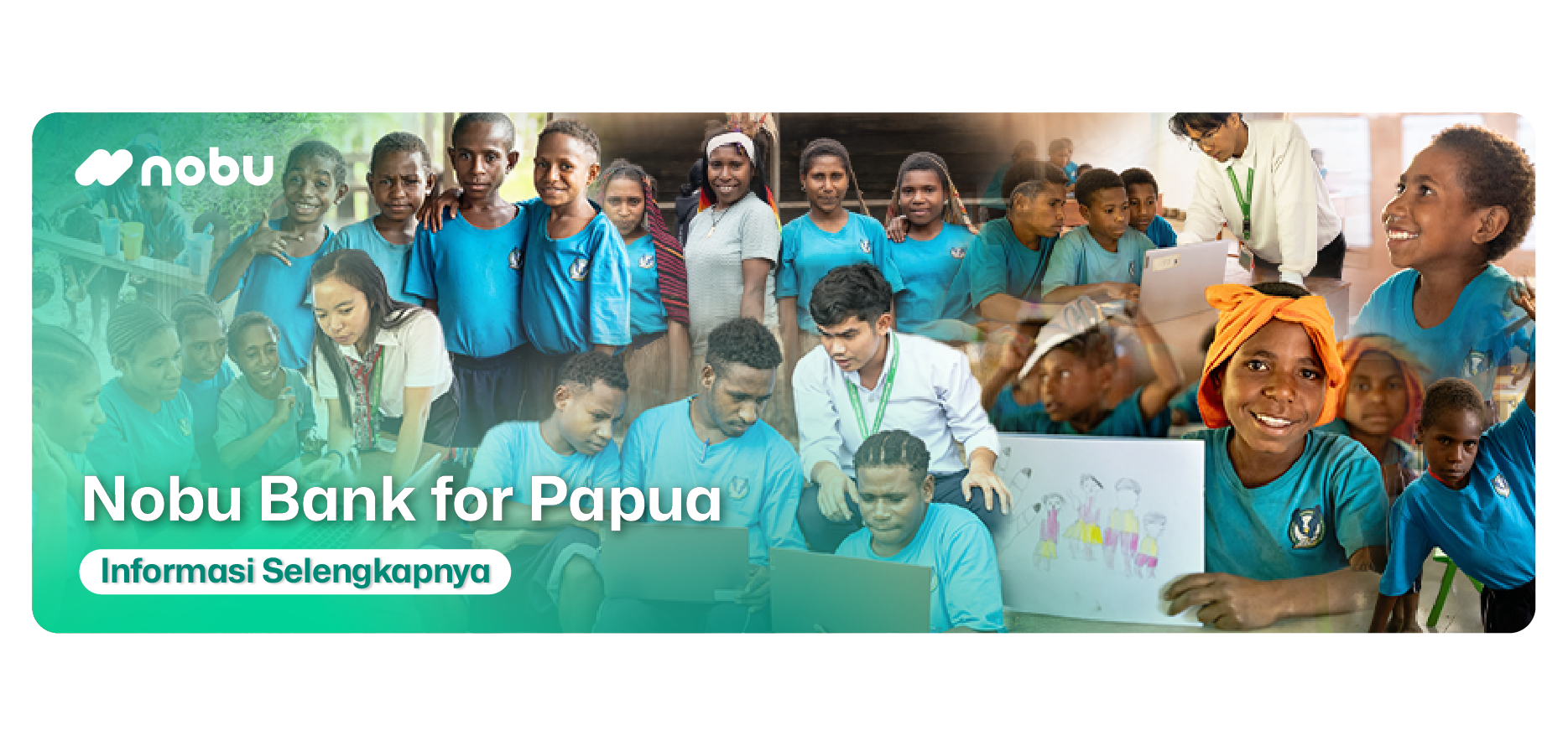 Nobu Bank for Papua Banner