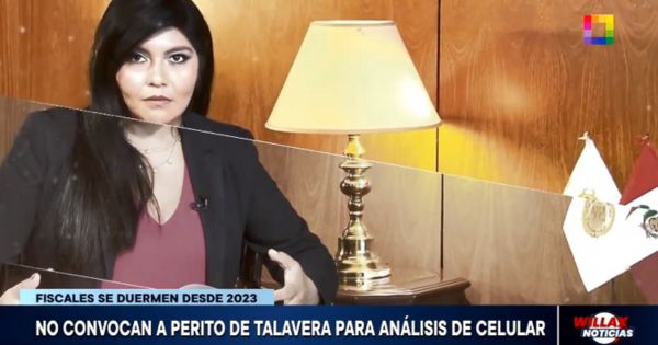 Portada: Perito de Janet Talavera habló para Willax Noticias: reconoce que nadie lo convoca para análisis del celular