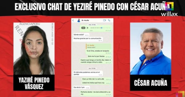 Yaziré Pinedo conversaba con César Acuña, revela Beto Ortiz: acordaron reunirse en el partido APP