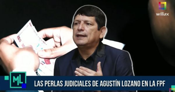 Las perlas judiciales del presidente de la FPF, Agustín Lozano