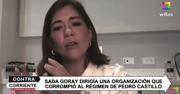 Sada Goray dirigía una organización que corrompió al régimen de Pedro Castillo [VIDEO]