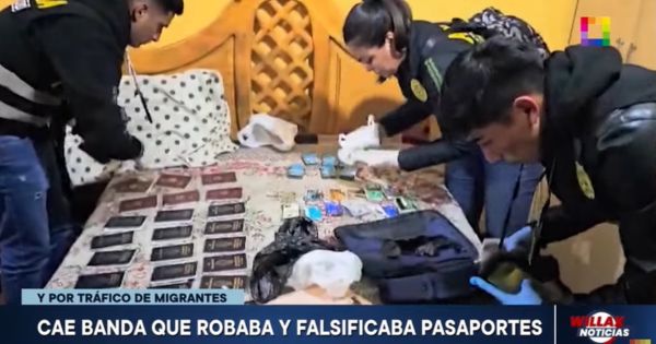 Policía Nacional capturó a banda que robaba y falsificaba pasaportes, además traficaba con personas