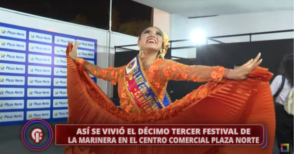 Portada: Así se vivió el 13° Festival de la Marinera en Plaza Norte | REPORTAJE DE 'CRÓNICAS DE IMPACTO'