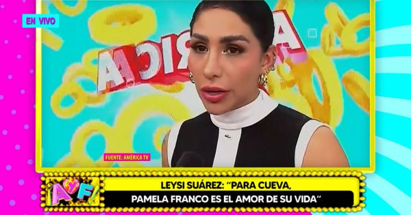 Portada: Leysi Suárez: "Afirmo que el amor de la vida de Christian Cueva es Pamela Franco"